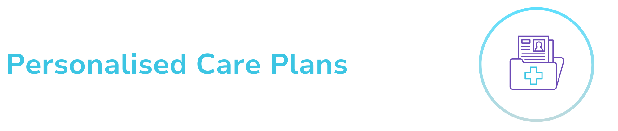 Personalised Care Plans - Title with icon representing the title